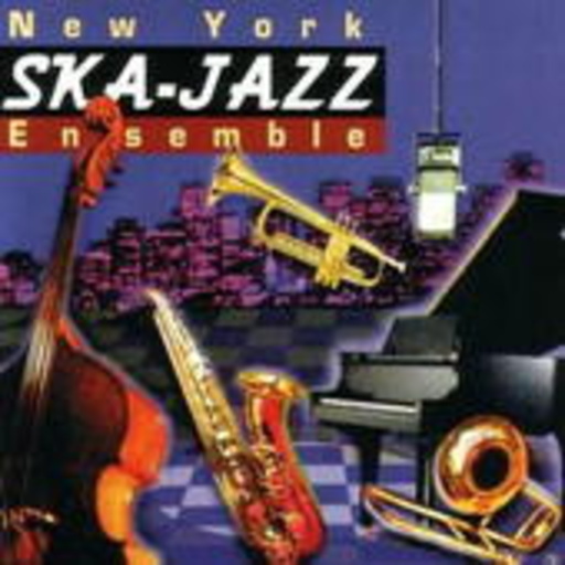 New York Ska-Jazz Ensemble – New York Ska-Jazz Ensemble