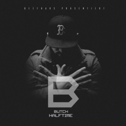 Butch – Halftime