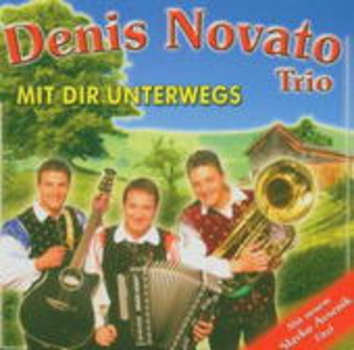 Denis Novato Trio – Mit dir unterwegs