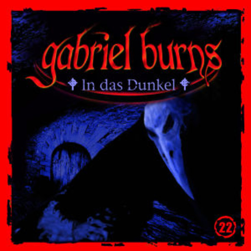 Gabriel Burns – In das Dunkel - Folge 22