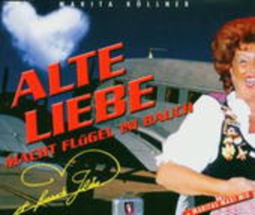 Marita Köllner – Alte Liebe macht Flügel im Bauch