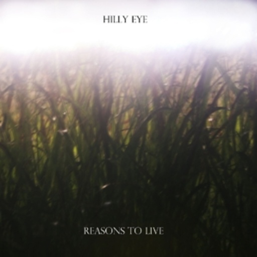 Hilly Eye – Reason To Live