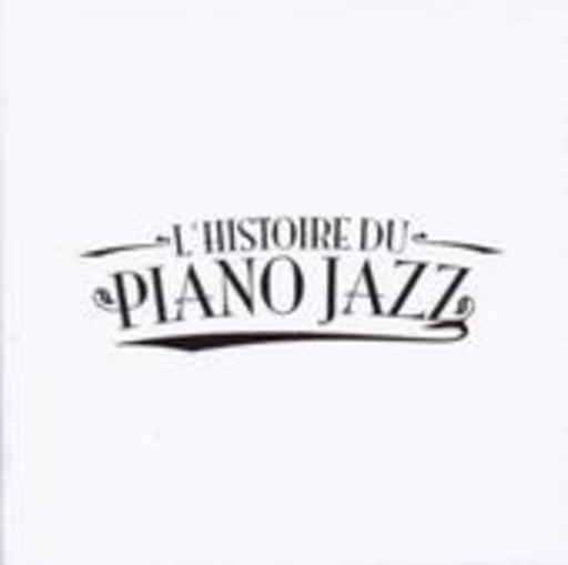 Diverse – L' Histoire Du Piano Jazz
