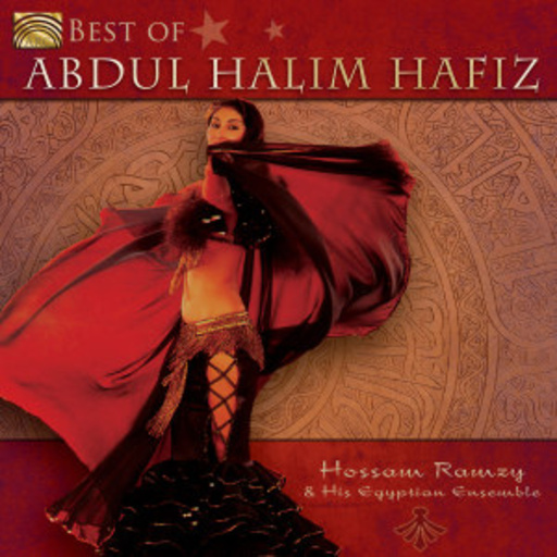 Hossam Ramzy & His Egyptian Ensemble – Best Of Abdul Halim Hafiz
