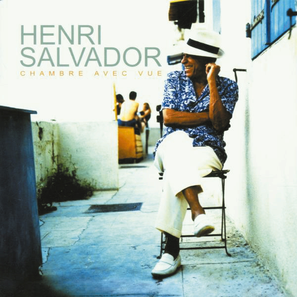 Henri Salvador – Chambre Avec Vue