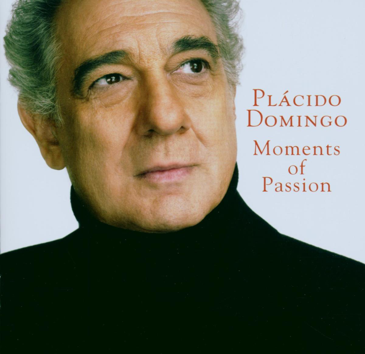 Plácido Domingo – Moments Of Passion