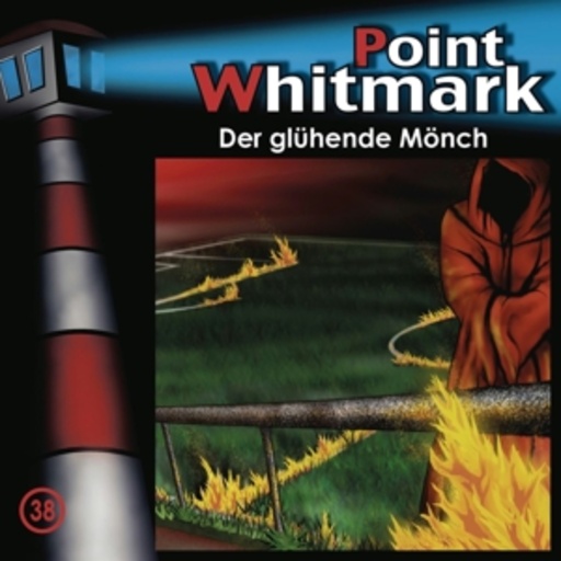Point Whitmark – Der glühende Mönch (38)