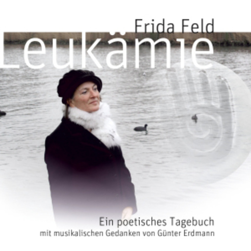 Leukämie – Ein poetisches Tagebuch