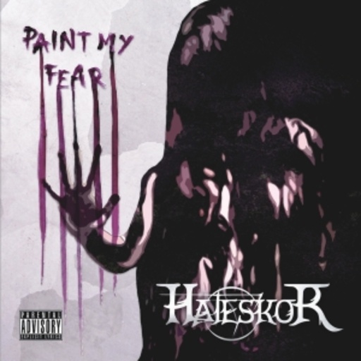 Hateskor – Paint My Fear