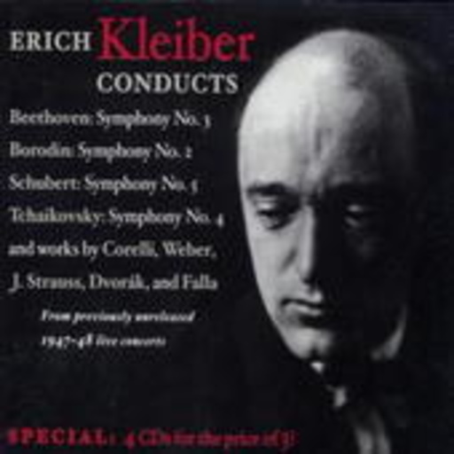 Erich Kleiber/NBC Symphony Orchestra – Erich Kleiber Conducts Beethoven: Symphony No. 3/Borodin: Symphony No. 2/...