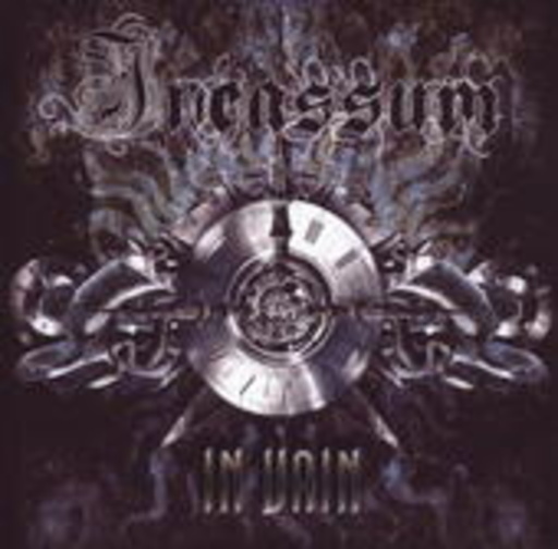 Incassum – In Vain