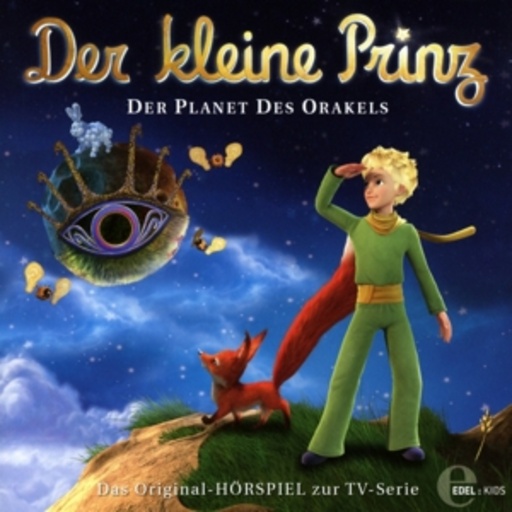 Diverse – Der kleine Prinz - Der Planet des Orakels (25) - Das Original-Hörspiel