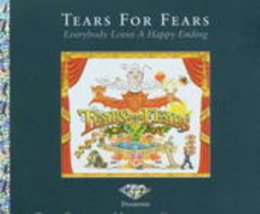 Tears For Fears – Everybody Loves A Happy Ending - Diamond - The Finest Music Collection