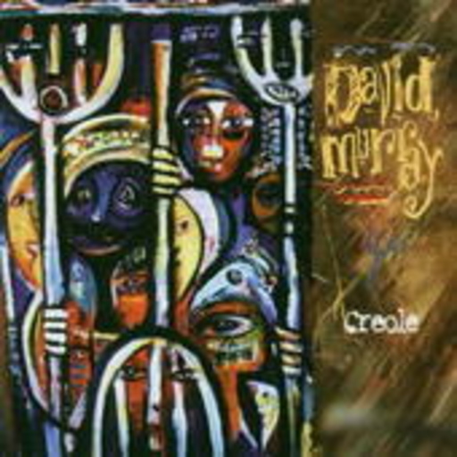 David Murray – Creole