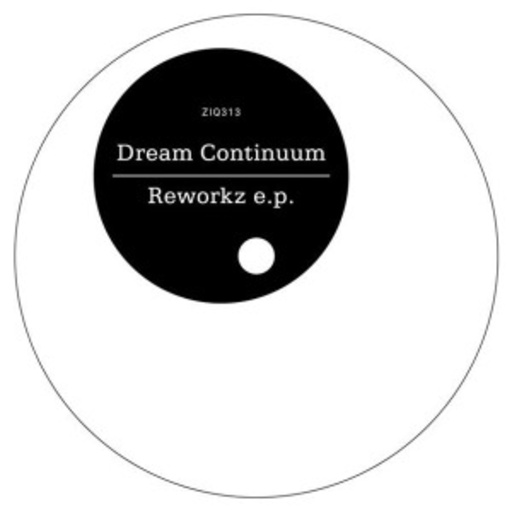 Dream Continuum – Reworkz EP