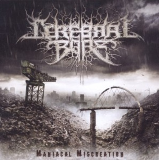 Cerebral Bore – Maniacal Miscreation