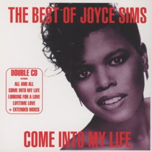 Joyce Sims – Come Into My Life - The Best Of