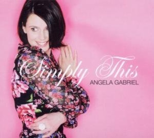 Angela Gabriel – Simply This