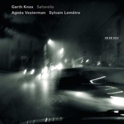 Garth Knox/Agnes Vesterman/Sylvain Lemetre – Saltarello