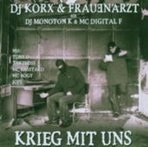 DJ Korx & Frauenarzt – Krieg mit uns