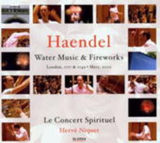 Hervé Niquet/Le Concert Spirituel – Water Music & Fireworks
