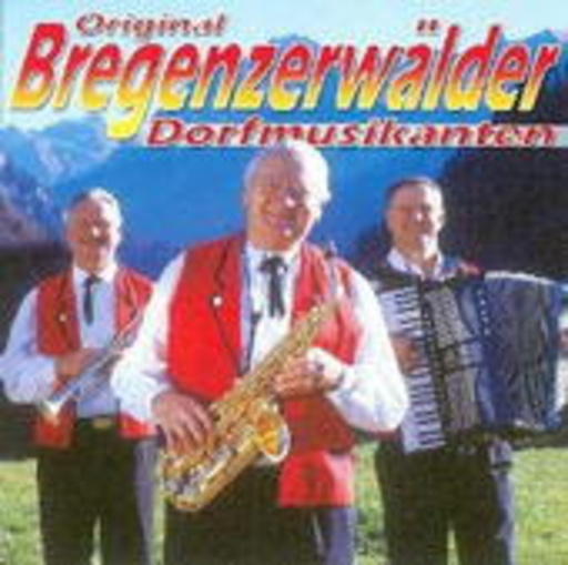 Bregenzerwälder Dorfmusikanten – Ein Stück Heimat im Herzen