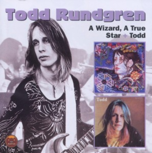 Todd Rundgren – A Wizard, A True Star & Todd