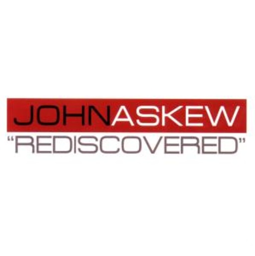 John Askew – Rediscovered