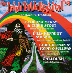 Diverse – The Irish Folk Festival 2003 - The Road To Tradition
