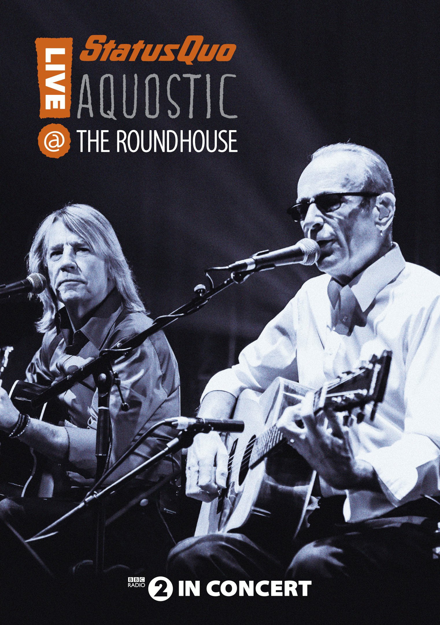 Status Quo – Aquostic - Live At The Roundhouse