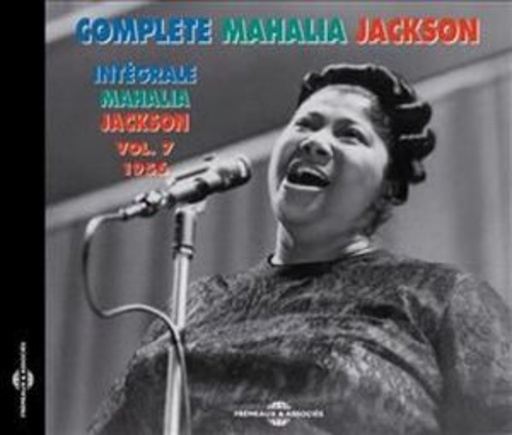 Mahalia Jackson – The Complete Vol. 7 1956