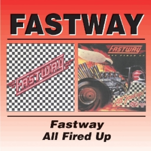 Fastway – Fastway/All Fired Up