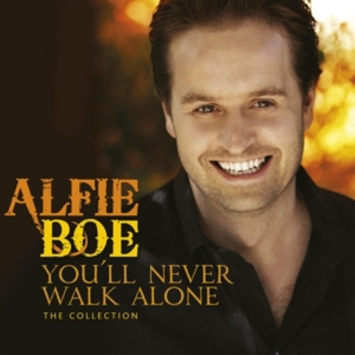 Alfie Boe – You'll Never Walk Alone - The Collection