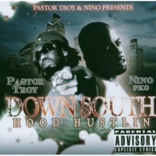 Downsouth – Hood Hustlin