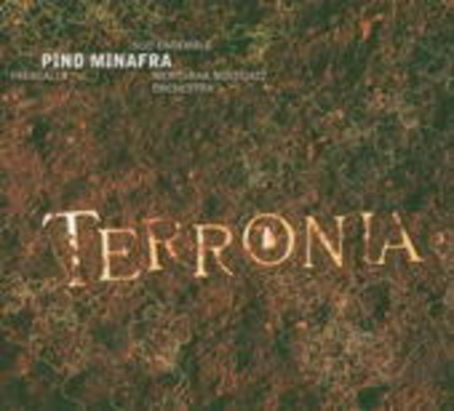 Pino Minafra & Sud Ensemble – Terronia