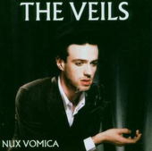 The Veils – Nux Vomica