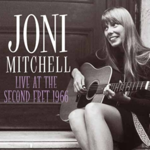 Joni Mitchell – Live The Second Fret 1966