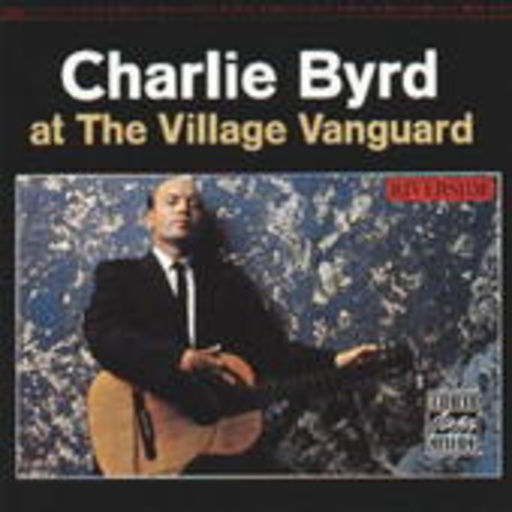 Charlie Byrd – At The Village Vanguard