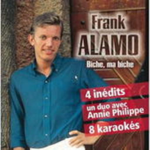Frank Alamo – Biche, Ma Biche