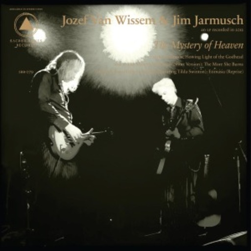 Jim Jarmusch & Jozef Van Wissem – The Mystery Of Heaven