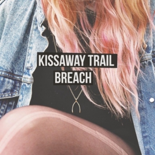 Kissway Trail – Breach