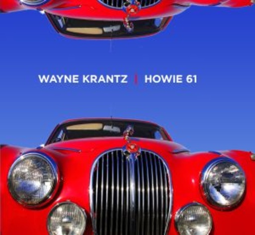 Wayne Krantz – Howie 61