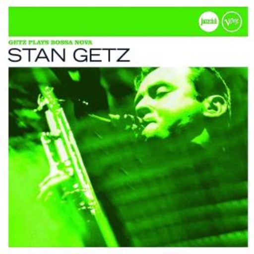 Stan Getz – Plays Bossa Nova (Jazz Club)
