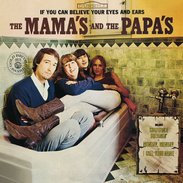The Mamas & The Papas – If You Can Believe Your Eyes And Ears (180g)