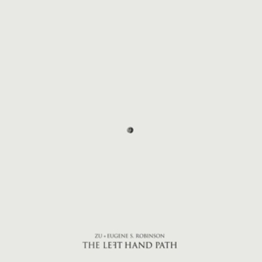 Zu & Eugene Robinson – The Left Hand Path
