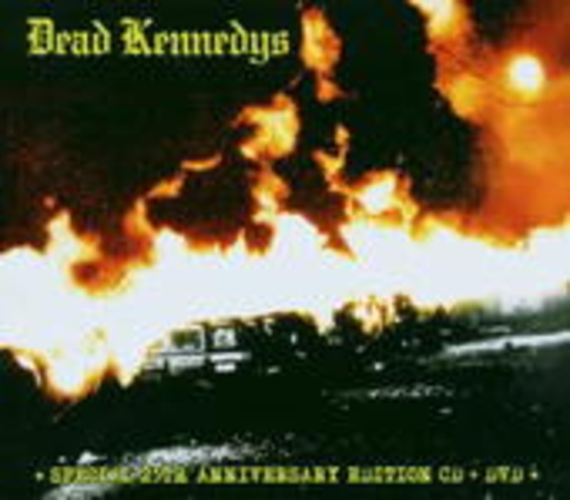 Dead Kennedys – Fresh Fruit For Rotting Vegetables - 25th Anniversary Edition