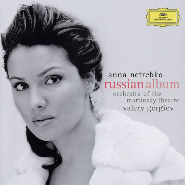 Anna Netrebko – Russian Album