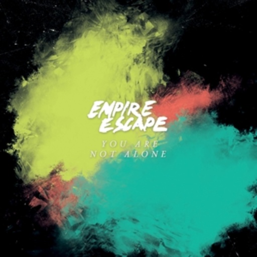 Empire Escape – You Are Not Alone