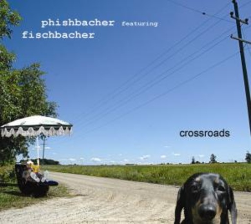 Phishbacher feat. Fishbacher – Crossroads