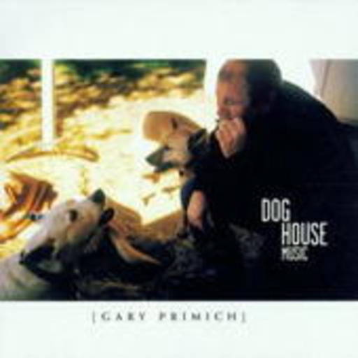 Gary Primich – Dog House Music